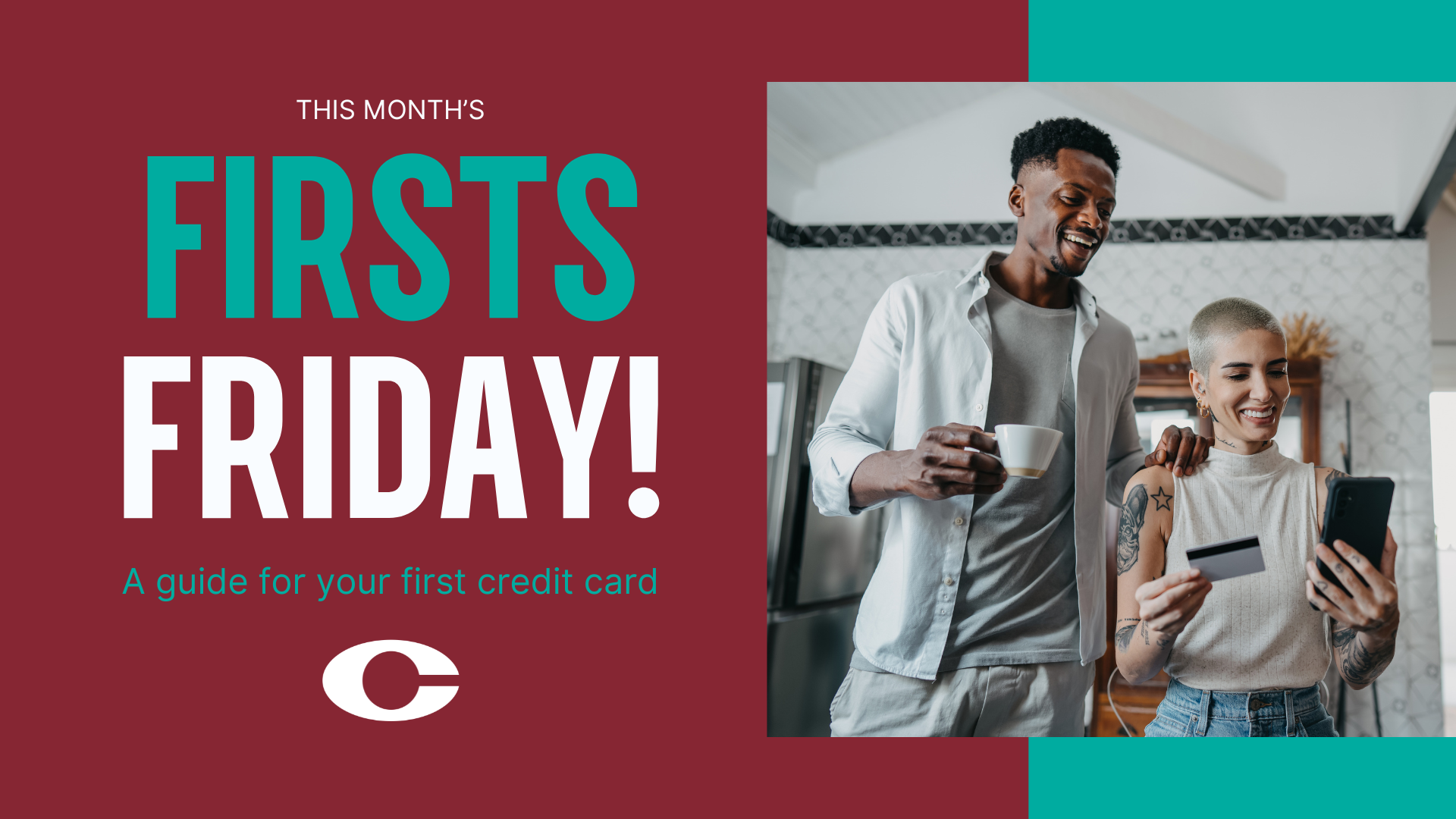 Image that says "Firsts Friday! A guide for your first credit card," with a photo of two smiling young people holding a credit card and a phone.